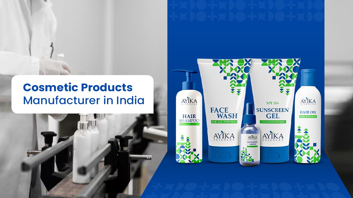 Cosmetic Products Manufacturer in India